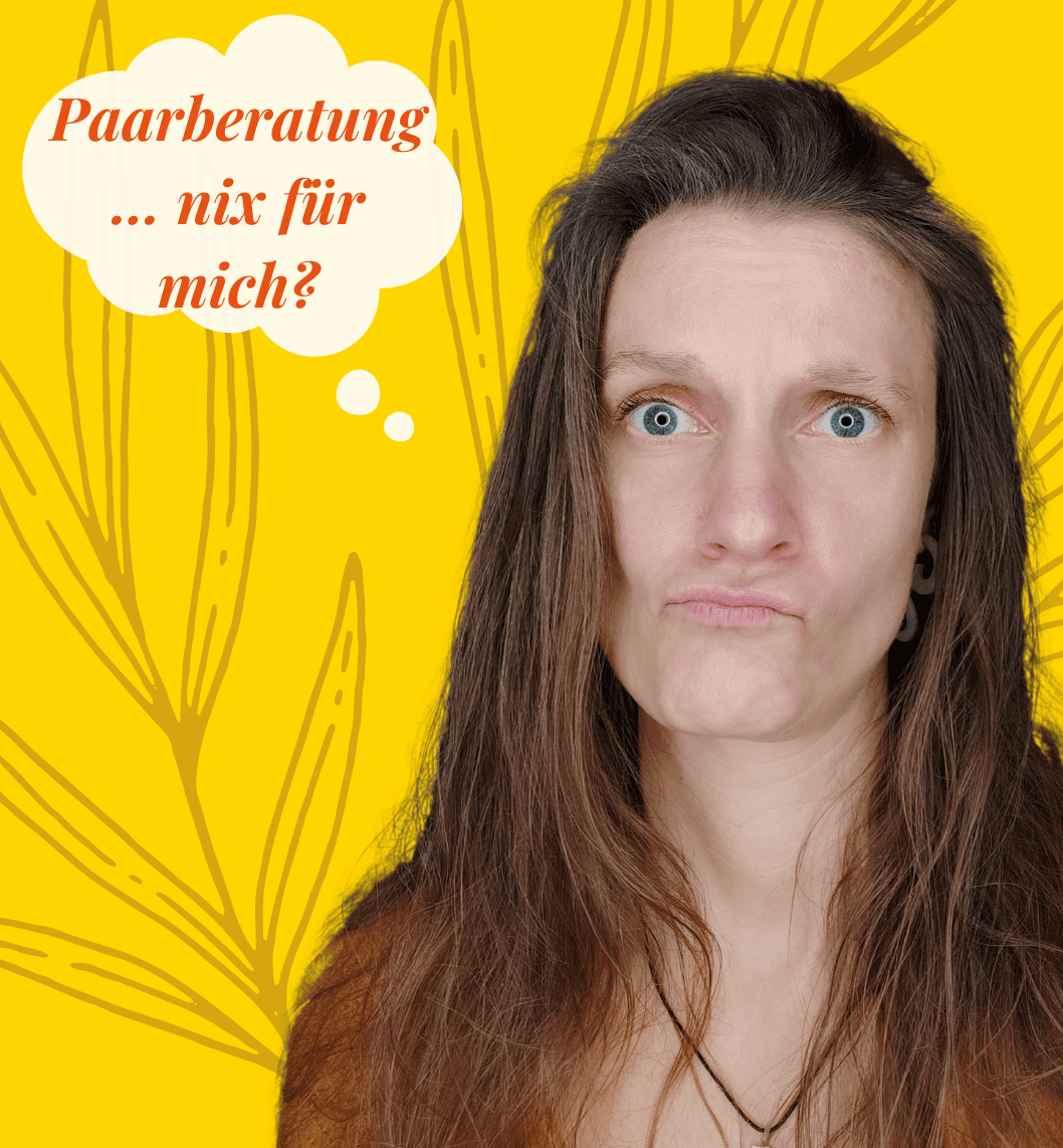 Paarberatung - nein Danke ?!